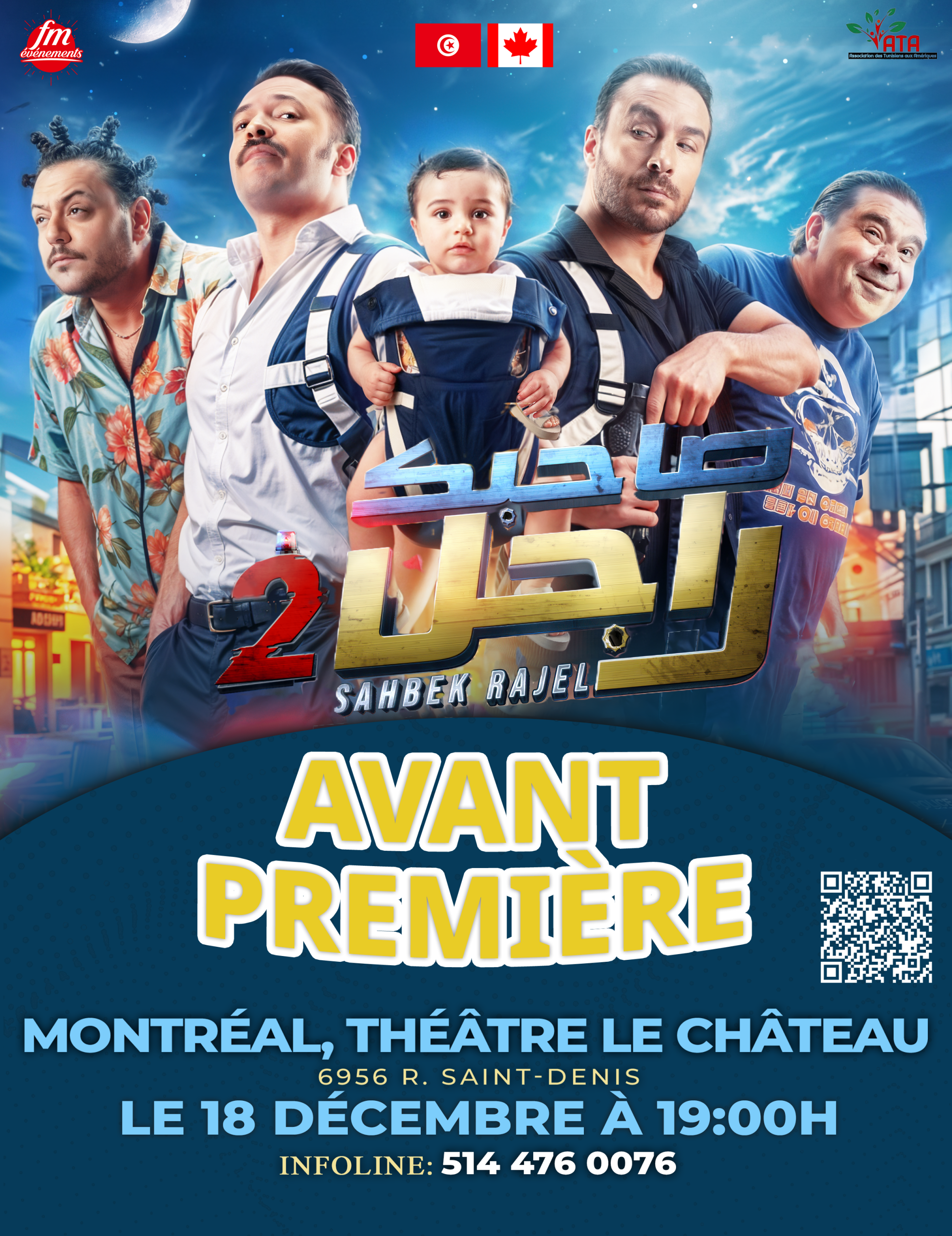 Avant-première - Montréal – Jeudi 18 Décembre 2025 à 19:00h. Lieu: Théâtre Le Château, 6956 R. SAINT-DENIS